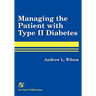 Pod- Managing the Patient with Type II Diabetes