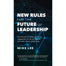 New Rules For The Future of Leadership