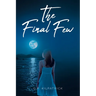 The Final Few