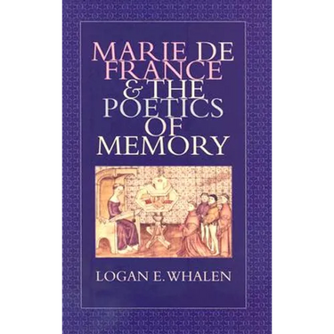 Marie de France & the Poetics of Memory