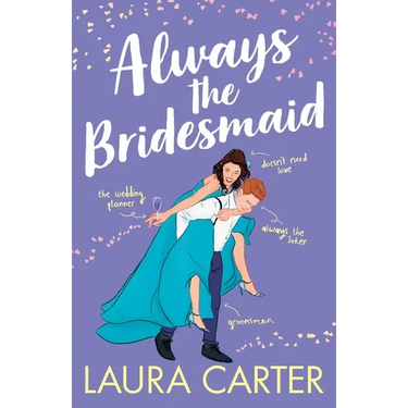 Always the Bridesmaid