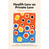 Health Law as Private Law