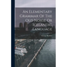 An Elementary Grammar Of The Old Norse Or Icelandic Language