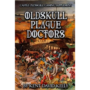 CASTLE OLDSKULL Gaming Supplement Oldskull Plague Doctors