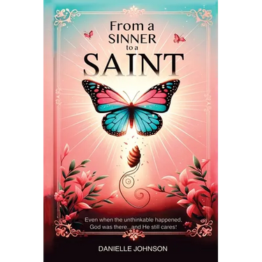 From A Sinner To A Saint