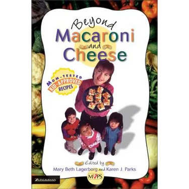 Beyond Macaroni and Cheese