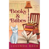 Books & Bribes Hardcover: A Paranormal Witch Cozy Mystery