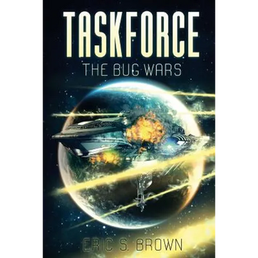 Taskforce: The Bug Wars