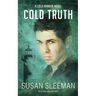 Cold Truth: Cold Harbor - Book 3