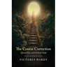 The Course Correction: Opened Eyes and Ordered Steps