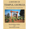 A History of Temple, Georgia: A West Georgia Town of Carroll County