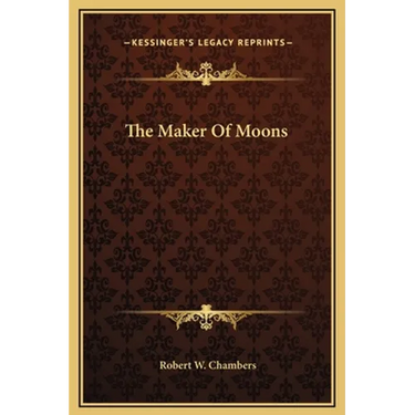 The Maker Of Moons