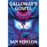 Galloway's Gospel
