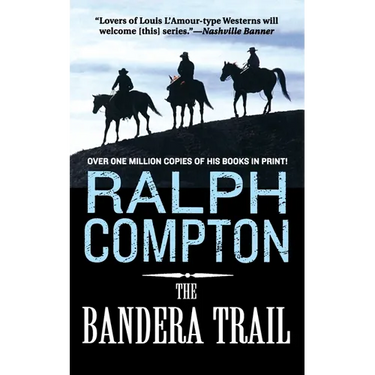 The Bandera Trail: The Trail Drive, Book 4