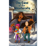 The Case of the Niceferatu: Dotty Morgan Supernatural Sleuth Book Four