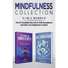 Mindfulness Collection 2-in-1 Bundle: Power of Mindfulness Meditation + Mindful Path to Self-Compassion - The #1 Complete Box Set to Self-Acceptance a