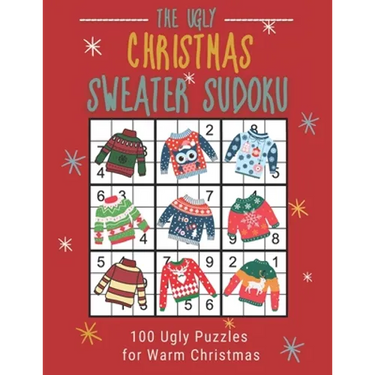 The Ugly Christmas Sweater Sudoku: 100 Easy to Hard Festive Sudoku Puzzles in One Puzzle per Page Large Print