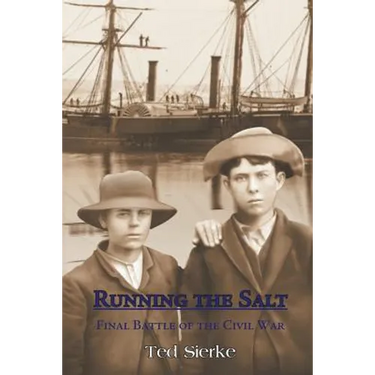 Running the Salt: Final Battle of the Civil War