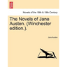 The Novels of Jane Austen. (Winchester Edition.).