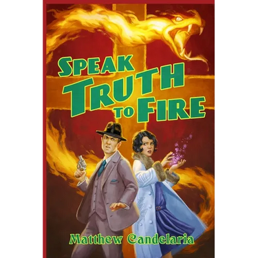 Speak Truth to Fire