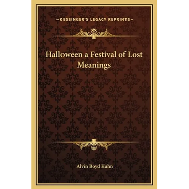 Halloween a Festival of Lost Meanings