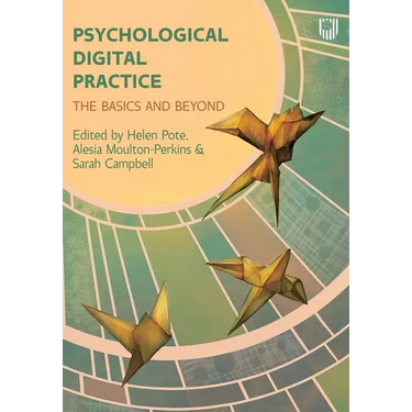 Psychological Digital Practice: The Basics and Beyond