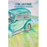 I'm Jayme