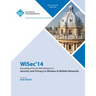 ACM WiSec 2014 7th ACM Conference on Security and Privacy in Wireless and Mobile Networks