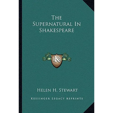 The Supernatural In Shakespeare