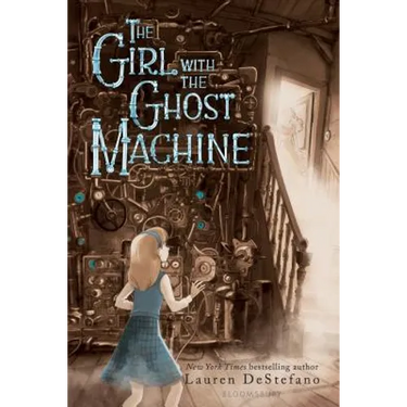 The Girl with the Ghost Machine