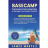 Basecamp: The Smarter, Faster, Easier Way to Manage a Successful Podcast