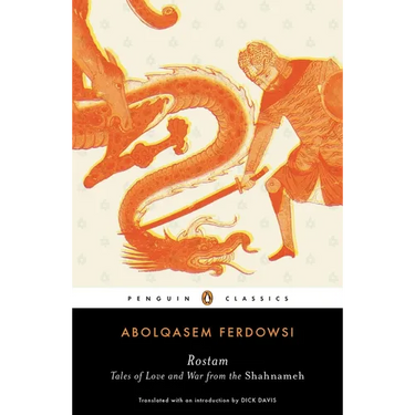 Rostam: Tales of Love and War from the Shahnameh