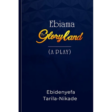 Ebiama: The Gloryland