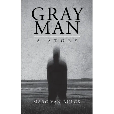 Gray Man: A Story