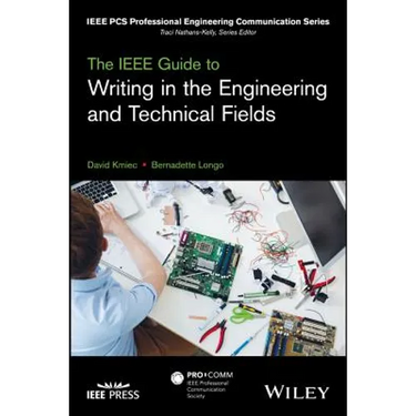The IEEE Guide to Writing in the Engineering and Technical Fields