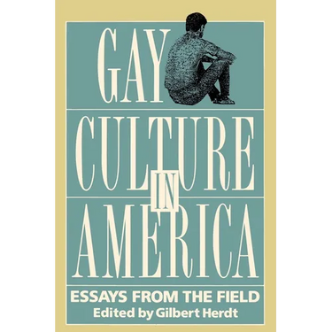 Gay Culture in America: Essays from the Field