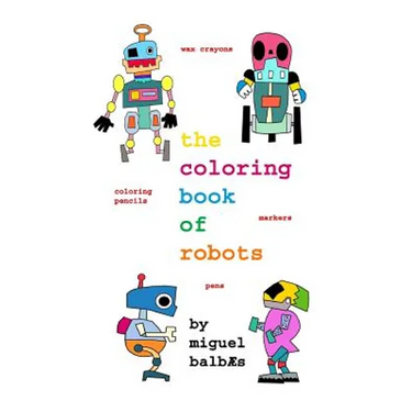 The coloring book of robots