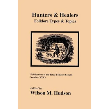 Hunters & Healers: Folklore Types & Topics