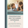 Conversations and the Human Experience: A Self-Instructional Program to Improve How We Talk to Each Other