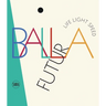 Futurballa: Life Light Speed