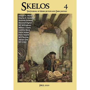 Skelos 4: The Journal of Weird Fiction and Dark Fantasy