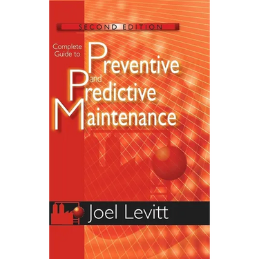 Complete Guide to Preventive and Predictive Maintenance