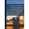 Some Notes of the History of Colney Hatch Asylum