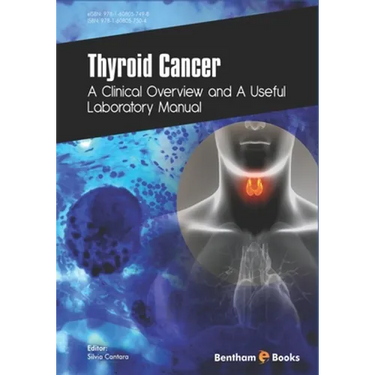 Thyroid Cancer: A Clinical Overview and a Useful Laboratory Manual