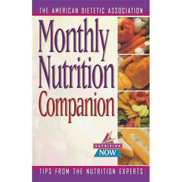 Monthly Nutrition Companion: 31 Days to a Healthier Lifestyle