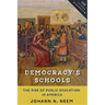 Democracy's Schools: The Rise of Public Education in America