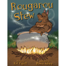 Rougarou Stew