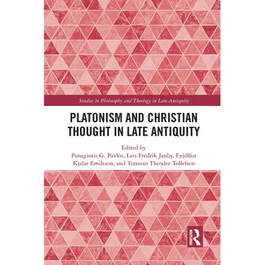 Platonism and Christian Thought in Late Antiquity