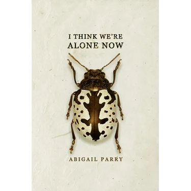 I Think We're Alone Now
