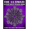The Ultimate Guitar Sweep Picking Book: Learn Essential Arpeggio Sweep Shapes That Loop In Any Key